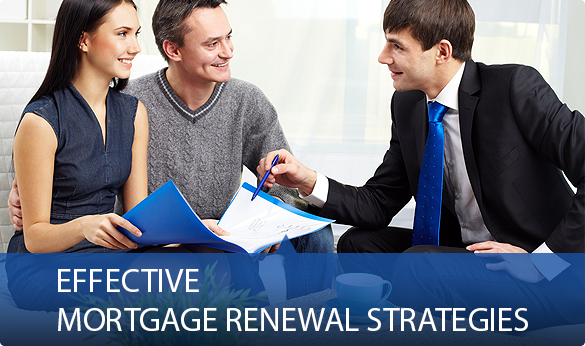 Effective Mortgage Renewal Strategies