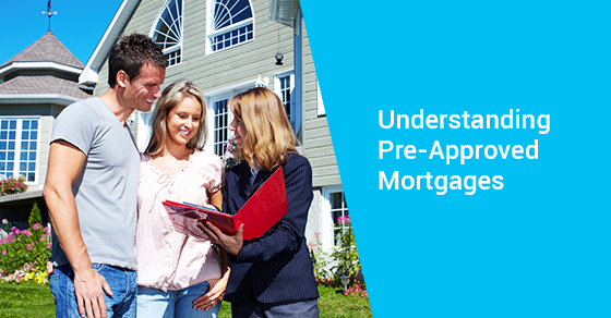 Pre-Approved Mortgages