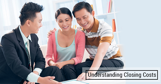 Understanding Closing Costs Understanding Closing Costs