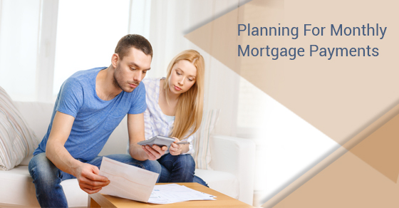 Monthly Mortgage Payments