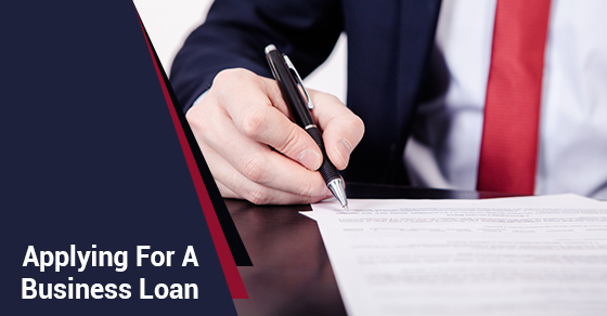 Applying For A Business Loan Applying For A Business Loan