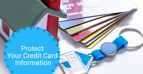 Protect Your Credit Card Information Protect Your Credit Card Information
