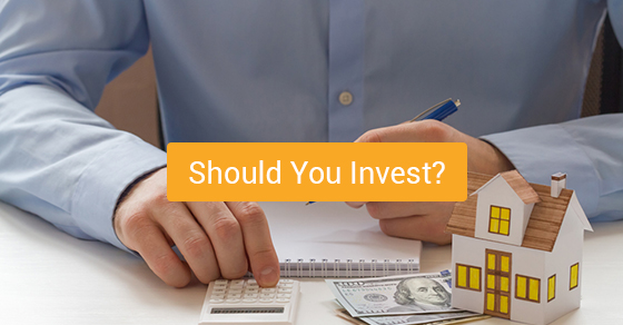 Should You Invest? Should You Invest?