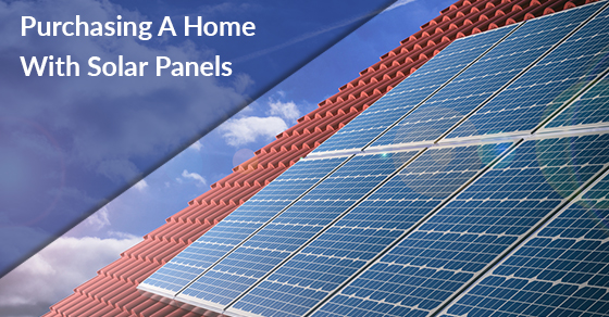 Purchasing A Home With Solar Panels