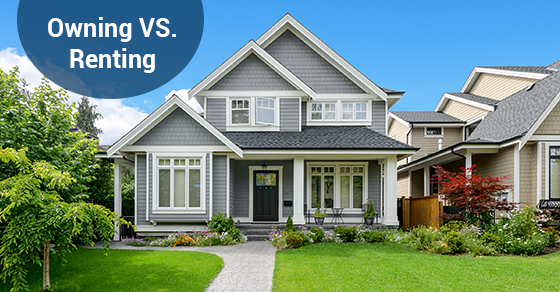 Owning VS. Renting