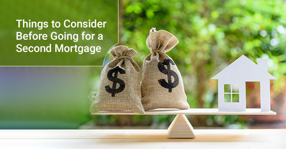 Tips to consider for a second mortgage