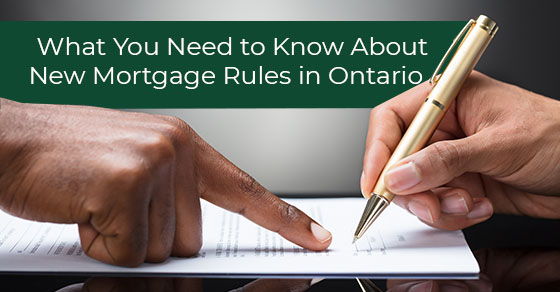 What You Need to Know About New Mortgage Rules in Ontario
