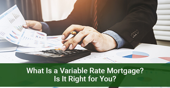 Variable Rate Mortgage