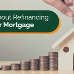 Myths About Refinancing Your Mortgage