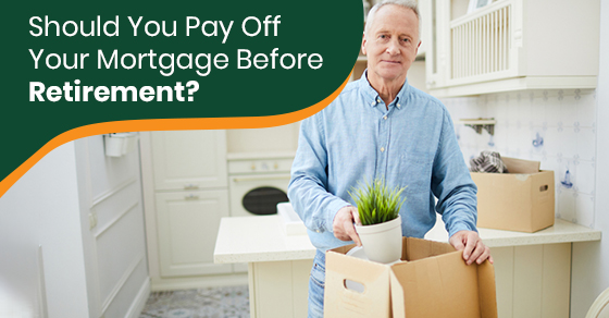 Should You Pay Off Your Mortgage Before Retirement?