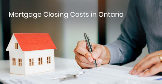 Mortgage Closing Costs in Ontario