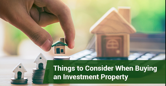 Things to Consider When Buying an Investment Property