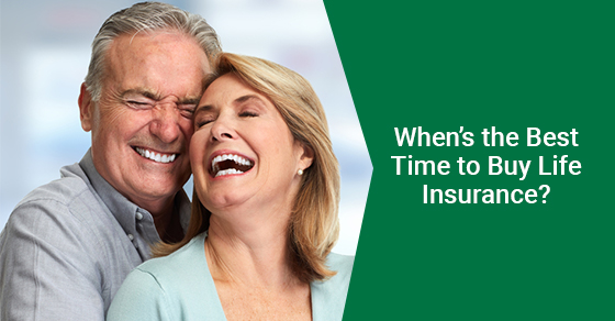 When’s the Best Time to Buy Life Insurance?