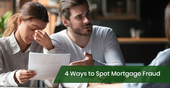 4 Ways to Spot Mortgage Fraud