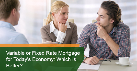 Variable-rate mortgage vs fixed-rate mortgage for today’s economy