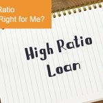 Is a High-Ratio Mortgage Right for Me?