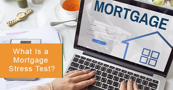 What Is a Mortgage Stress Test?