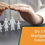 Mortgage life insurance and its advantages