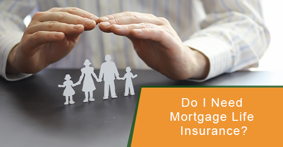 Mortgage life insurance and its advantages