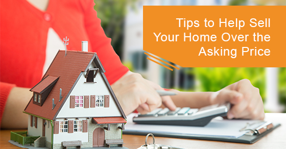 How to sell your home over the asking price?