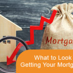 What to look for when getting your mortgage rate