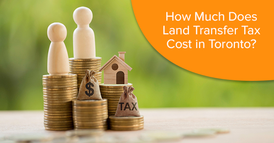 How much does land transfer tax cost in Toronto?