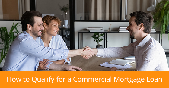 How to qualify for a commercial mortgage loan