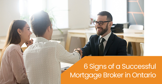6 signs of a successful mortgage broker in Ontario